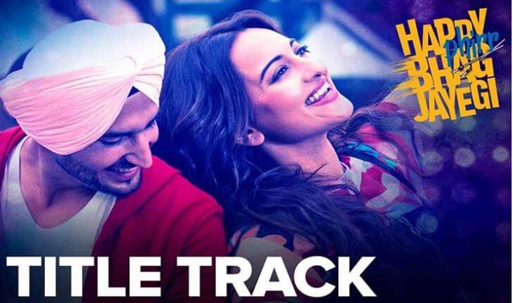 Happy Bhag Jayegi Title Track Song Lyrics