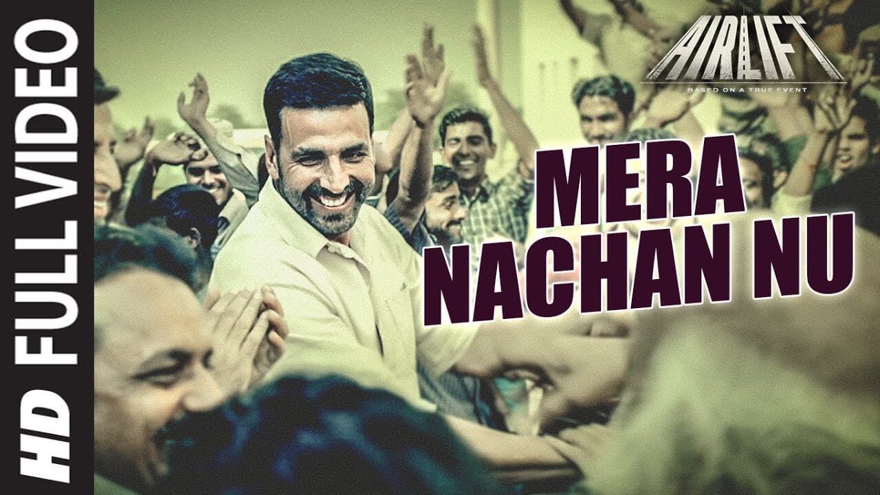 Mera Nachan Nu Song Lyrics