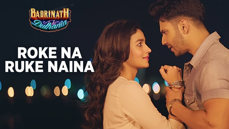 Roke Na Ruke Naina Song Lyrics