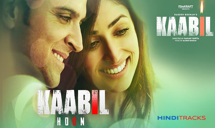 Kaabil Hoon Song Lyrics